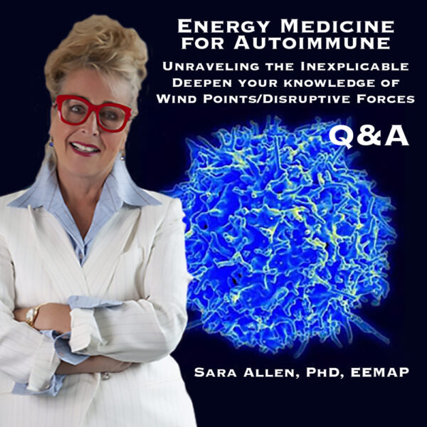 Energy Medicine for Auto Immune - Live Q&A (1.5 hrs)